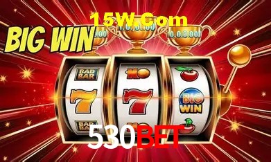 Recursos de Bônus 530Bet